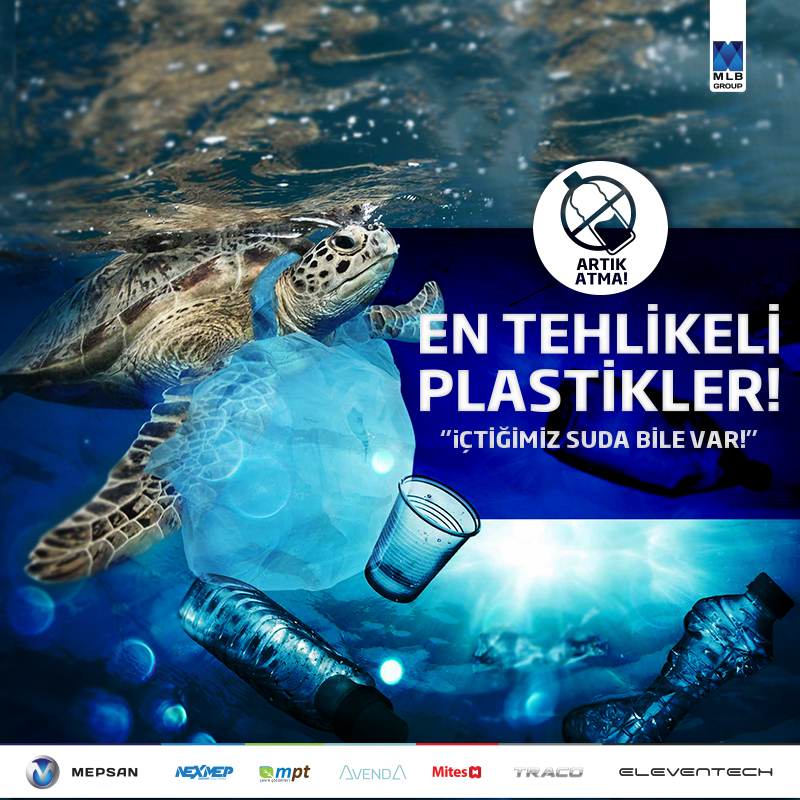 EN TEHLİKELİ PLASTİKLER