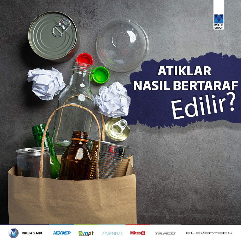 Atıklar Nasıl Bertaraf Edilir?